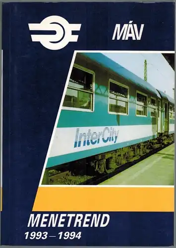 Hivatalos Menetrend. Érvényes: 1993. Május 23-tól 1994. Május 28-ig
 Budapest, 1993. 