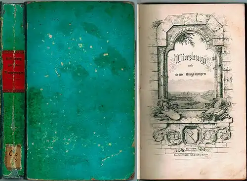 Heffner, Carl; Reuß, [Andreas ?] (Hg.): Würzburg und seine Umgebungen, ein historisch-topographisches Handbuch, illustrirt durch Abbildungen in Lithographie und Holzschnitt
 Würzburg, Bonitas-Bauer, 1852. 