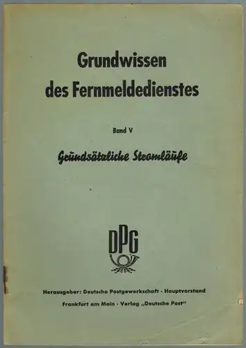 Deutsche Postgewerkschaft (Hg.): Grundwissen des Fernmeldedienstes Band V. Grundsätzliche Stromläufe
 Frankfurt am Main, Verlag "Deutsche Post", Mai 1952. 