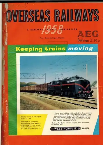 Overseas Railways - 1958. A Railway Gazette Publication
 Westminster, Tothill Press - Proprietors of The Railway Gazette, 1958. 