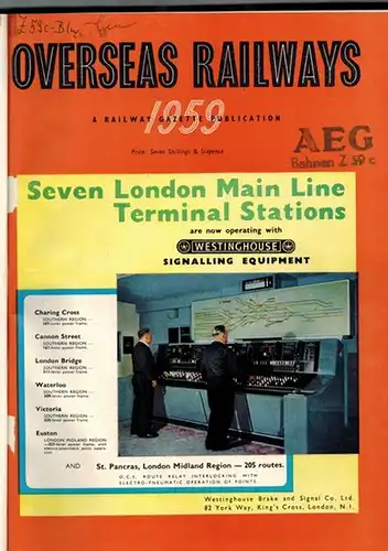 Overseas Railways - 1959. A Railway Gazette Publication
 Westminster, Tothill Press - Proprietors of The Railway Gazette, 1959. 