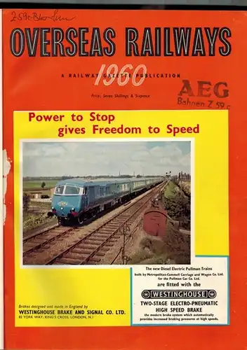 Overseas Railways - 1960. A Railway Gazette Publication
 Westminster, Tothill Press - Proprietors of The Railway Gazette, 1960. 