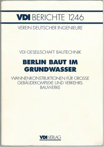 Verein Deutscher Ingenieure - Gesellschaft Bautechnik (Hg.): Berlin baut im Grundwasser. Wannenkonstruktionen für große Gebäudekomplexe und Verkehrsbauwerke. Tagung Berlin, 21. und 22. März 1996. [= VDI Berichte 1246]
 Düsseldorf, VDI Verlag, 1996. 