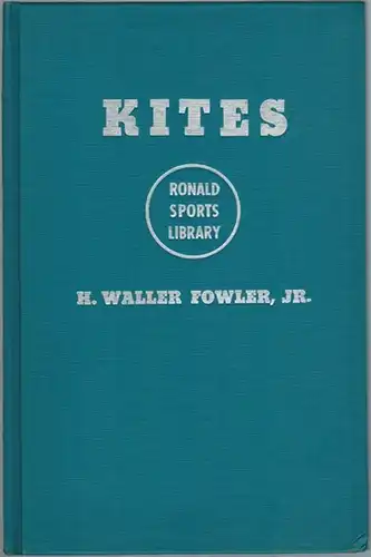 Fowler, H. Waller: Kites, a practical guide to kite making and flying. Illustrated by Francis A. Williams
 New York, The Ronald Press Company, (1953). 