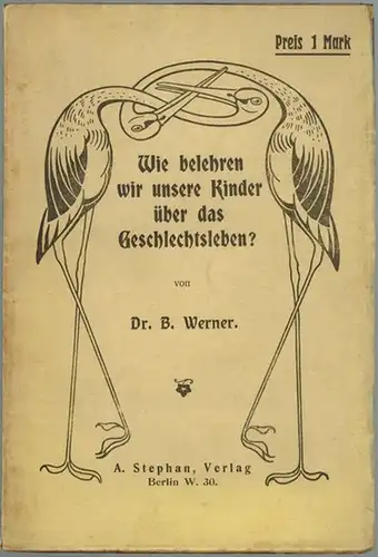 Dr. B. Werner [vermutl. pseudonym für Metta, Klara]: Wie belehren wir unsere Kinder über das Geschlechtsleben?
 Berlin, Verlag "Fortschritt", ohne Jahr [um 1903]. 