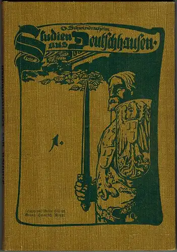 Schwindrazheim, Oskar: Studien aus Deutschhausen [Teil 1; mehr nicht erschienen]. Ein Märchen in Wort und Bild
 Leipzig - Berlin, Georg Heinrich Meyer Heimatverlag, 1902. 