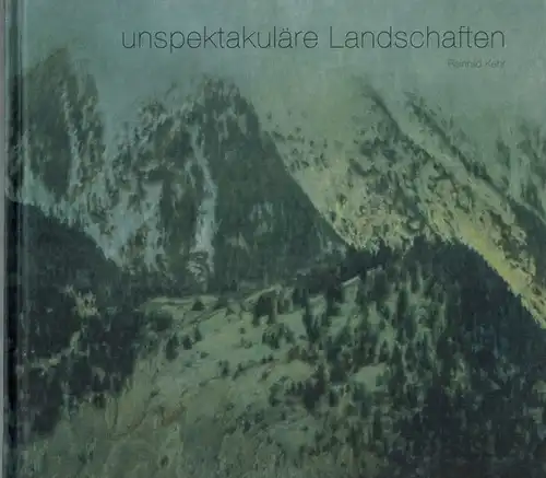 Kehr, Reinhild: unspektakuläre Landschaften. Herausgeber Michael Kehr
 München, Reinhild Kehr, (2006). 