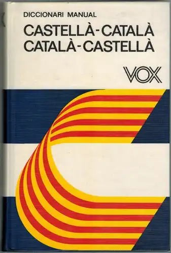 VOX. Diccionari Manual. Castellà - Català. Català - Castellà. Novena Edició (Reimpressió)
 Barcelona, Biblograf, Febrer 1987. 