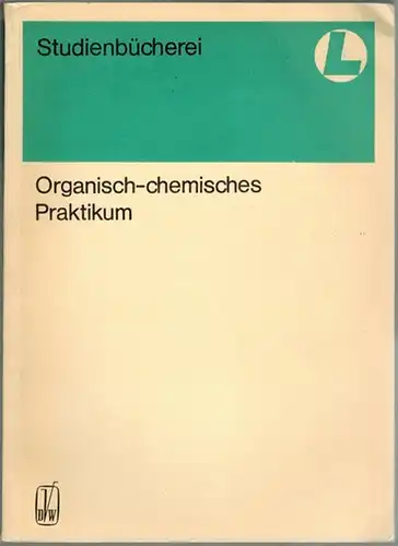Kempter, G. (Hg.): Organisch-chemisches Praktikum. 4. Auflage. Mit 96 Abbildungen und 25 Tabellen. [= Chemie für Lehrer Band 1 = Studienbücherei]
 Berlin, Deutscher Verlag der Wissenschaften, 1979. 