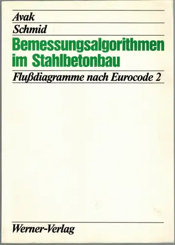 Avak, Ralf; Schmid, Christian: Bemessungsalgorithmen im Stahlbetonbau. Flußdiagramme nach Eurocolde 2
 Düsseldorf, Werner Verlag, 1996. 