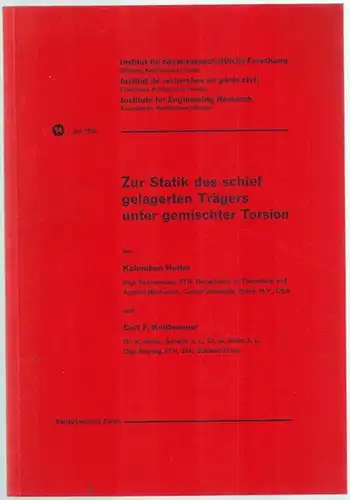 Hutter, Kolumban; Kollbrunner, Curt F: Zur Statik des schief gelagerten Trägers unter gemischter Torsion. [= Institut für bauwissenschaftliche Forschung Heft 14]
 Zürich, Verlag Leemann, Juli 1970. 
