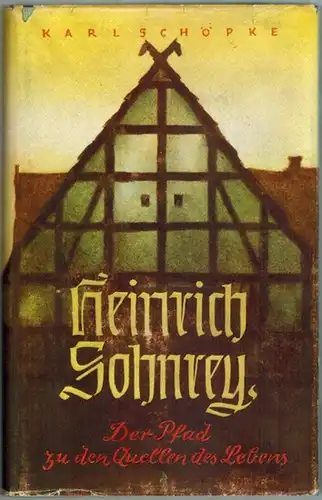 Schöpke, Karl: Heinrich Sohnrey. Der Pfad zu den Quellen des Lebens
 Holzminden, Weserland-Verlag, (1949). 