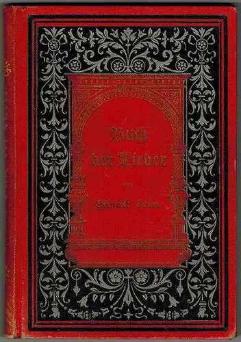 Heine, Heinrich: Buch der Lieder. [Mit einer "Vorrede zur dritten Auflage ... 20. Februar 1839"]
 Bonn, Emil Strauß, ohne Jahr [1888]. 