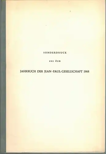 Wuthenow, Ralph-Rainer: Ein roter Faden. Jean Pauls Politische Schriften und sein Verhältnis zur Französischen Revolution. [= Sonderdruck aus dem Jahrbuch der Jean-Paul-Gesellschaft 1968]
 Ohne Ort [München], ohne Verlag [C. H. Beck], 1968. 