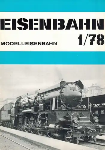Horn, Alfred (Red.): Eisenbahn [Modelleisenbahn]. 31. Jahrgang
 Wien, Bohmann Druck und Verlag, 1978. 