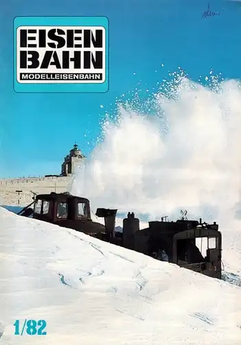 Horn, Alfred (Red.): Eisenbahn [Modelleisenbahn]. 35. Jahrgang
 Wien, Bohmann Druck und Verlag, 1982. 