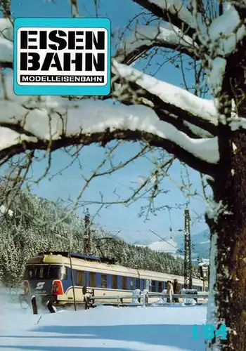 Horn, Alfred (Red.): Eisenbahn [Modelleisenbahn]. 37. Jahrgang
 Wien, Bohmann Druck und Verlag, 1984. 