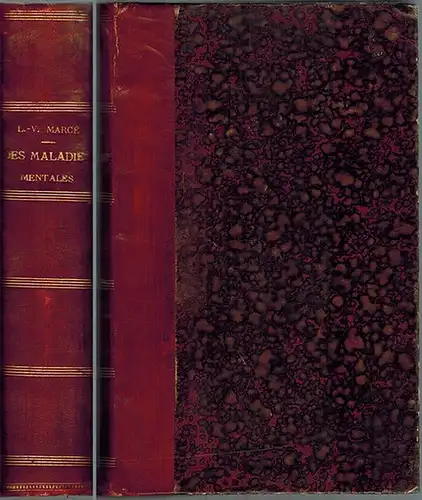 Marcé, Louis-Victor: Traité pratique des Maladies Mentales
 Paris - Londres - New-York, J.-B. Baillière et Fils, 1862. 