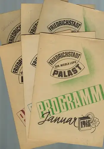 Friedrichstadt Palast. Das Varieté. Programm. [1] Januar 1948. [2] März 1948. [3] April 1948. [4] Juni 1948. [5] September 1948. [6] Dezember 1948
 Berlin, Alfa-Druck - Vorwärts-Druckerei, 1948. 