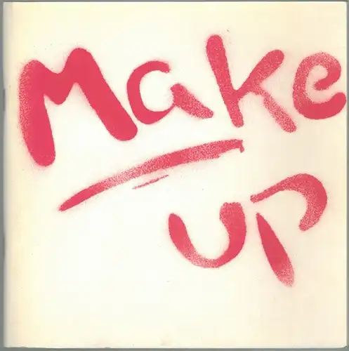 Brüning, Ute; Giersch, Ulrich; Kraft, Jutta; Raulf, Ulrich (Hg.): Make up
 Werdorf, Verlag der Wetzlarer Blätter, 1978. 