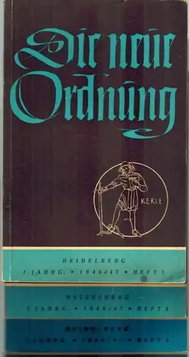 Welty, Eberhard (Red.): Die neue Ordnung. Zeitschrift für Religion, Kultur, Gesellschaft. Herausgeber: Albertus Magnus Akademie der Dominikaner, Walberberg bei Köln. 1. Jahrgang. 1946/47. [1] 1.. 