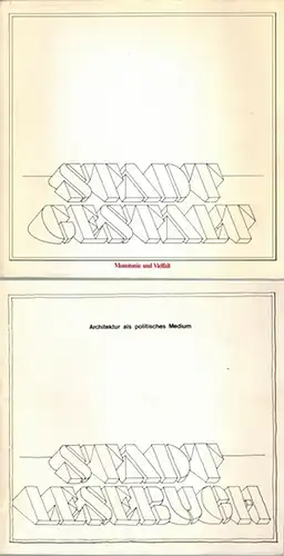 Stadtgestalt. Monotonie und Vielfalt. 15. Januar bis 13. März 1977. [Dazu als Beilage:] Stadtlesebuch. Architektur als politisches Medium
 Leverkusen - Aachen, Städtisches Museum - Projektgruppe Lehrbauspiele, 1977. 