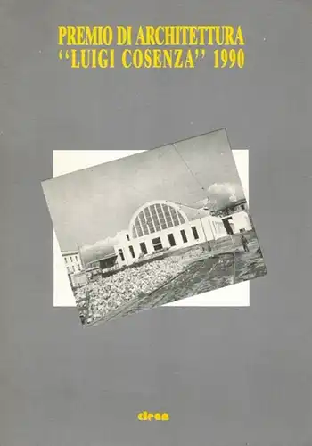 Premio di Architettura "Luigi Cosenza" 1990. Collana architettura / progetto
 Napoli [Neapel], Clean, Mai 1990. 