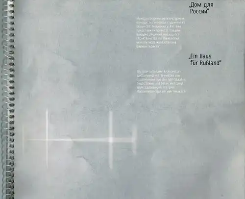 Ein Haus für Rußland. Ein internationaler Architekturwettbewerb mit Projekten von Studierendn aus den GUS Staaten, Deutschland und Österreich zeigt Wohnbaulösungen mit dem Mantelbeton Stystem von.. 