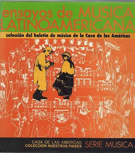 Hernández, Clara (Hg.): ensayos de Musica Latinoamericana. Selección del boletín de música de la Casa de las Américas. [= Serie Musica]
 Ciudad de la Habana, Casa de las Américas - Collección nuestros paises, April 1982. 