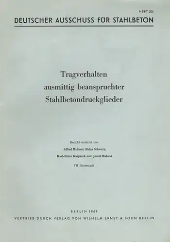 Mehmel, Alfred; Schwarz, Heinz; Kasparek, Karl-Heinz; Makovi, Joszef: Tragverhalten ausmittig beanspruchter Stahlbetondruckglieder. [= Deutscher Ausschuss für Stahlbeton. Heft 204]
 Berlin, Verlag von Wilhem Ernst & Sohn, 1969. 