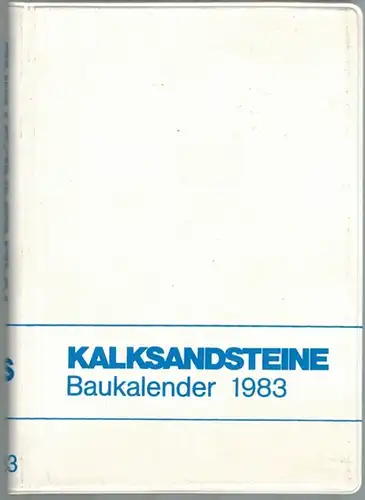KS (Hg.): Kalksandsteine Baukalender 1983
 Mannheim, KSK - Kalksandstein-Kontor, (1982). 