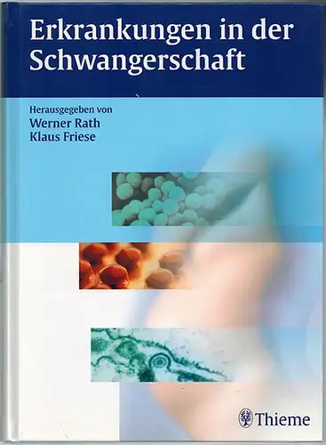 Rath, Werner; Friese, Klaus (Hg.): Erkrankungen in der Schwangerschaft. 90 Abbildungen - 177 Tabellen. [1. Auflage]
 Stuttgart - New York, Georg Thieme Verlag, (2005). 