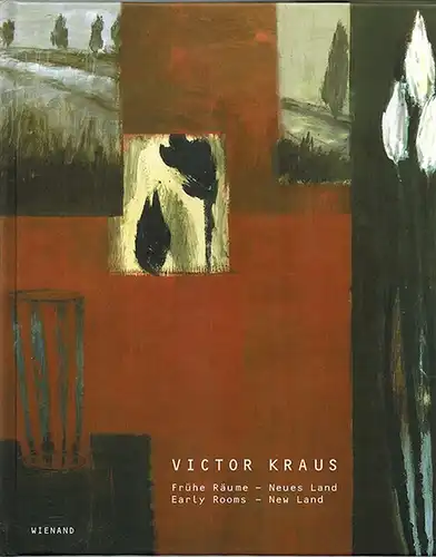 Leismann, Burkhard (Hg.): Victor Kraus. Frühe Räume - Neues Land. Early Rooms - New Land. [Ausstellungskatalog] Kunstmuseum Ahlen. 23.09.2007 - 20.01.2008
 Köln, Wienand, (2007). 