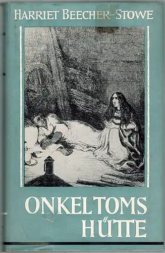 Beecher-Stowe, Harriet: Onkel Toms Hütte. Aus dem Englischen neu übertragen von Werner Buhre. Mit 10 Abbildungen nach Illustrationen von George Cruikshank zu der ersten englischen Ausgabe 1852. 3. Auflage
 Bamberg, L. Staackmann Verlag, 1961. 
