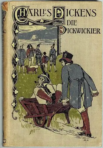 Dickens, Charles: Die Pickwickier. Humoristischer Roman. Erster Band. [= Charles Dickens-Romane. Band 14. Neu übersetzt und bearbeitet von Karl Wilding]
 Berlin, A. Weichert [Neue Königstraße 9], ohne Jahr. 