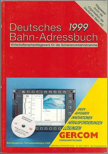 Deutsche Bahn (Hg.): Deutsches Bahn-Adressbuch 1999. Wirtschaftsnachschlagewerk für die Schienenverkehrsbranche. Wegweiser durch die Organisation der Deutschen Bahn AG. 48. Ausgabe
 Darmstadt, Hestra-Verlag, (November 1999). 