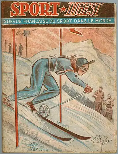 Sport-Digest. La revue francaise du sport dans le monde. Sommaire No 39
 Paris, "Sport Digest", Februar 1952. 