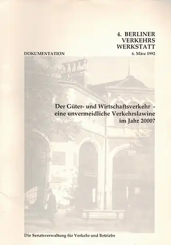 4. Berliner Verkehrswerkstatt 6. März 1992. Dokumentation. Der Güter- und Wirtschaftsverkehr - eine unvermeidliche Verkehrslawine im Jahr 2000?
 Berlin, Die Senatsverwaltung für Verkehr und Betriebe, 1992. 