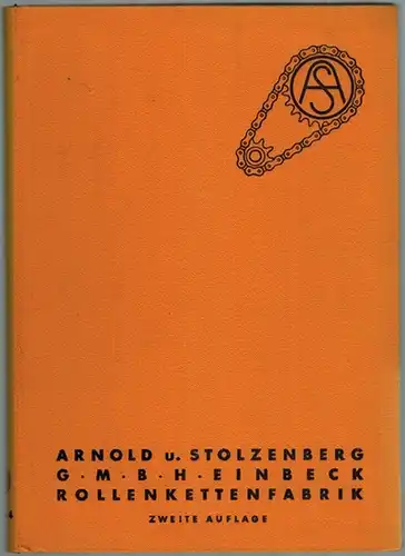 Pietsch, Paul: Ketten-Getriebe. Ein AS-Taschenbuch. Zweite Auflage
 Einbeck (Hannover), Arnold & Stolzenberg Rollenkettenfabrik, (Dezember 1953). 