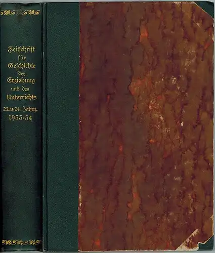 Gesellschaft für Deutschiehungs  u. Schulgeschichte (Hg.): Zeitschrift für Geschichte der Erziehung und des Unterrichts. [1] 23. Jahrgang, Heft 1 4 der neuen Folge der.. 