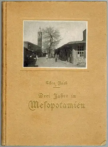 Naab, Thea: Drei Jahre in Mesopotamien
 Basel, Kommissions-Verlag der Basler Missionsbuchhandlung, 1918. 