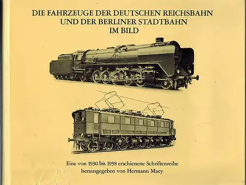 Maey, Hermann (Hg.): Die Fahrzeuge der Deutschen Reichsbahn und der Berliner Stadtbahn im Bild. Eine von 1930 bis 1938 erschienene Schriftenreihe. Eingeleitet und zusammengestellt von K. R. Repetzki
 Moers, Steiger, 1982. 