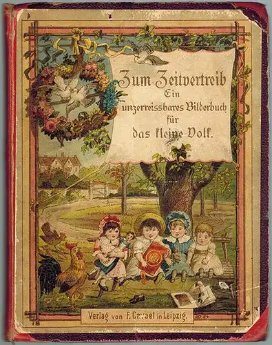Dibbern, Heinrich: Zum Zeitvertreib. Ein unzerreißbares Bilderbuch für das kleine Volk, mit Versen von Angelika Hartmann
 Leipzig, Verlag von F. Cavael, ohne Jahr [1884]. 