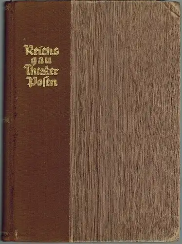 Heyser, Karl Peter (Hg.): Die Blätter der Reichsgau Theater Posen. Zweiter Jahrgang. Spielzeit 1942/43. Herausgegeben im Auftrage des Oberbürgermeisters von der Intendanz der Reichsbautheater Posen.. 