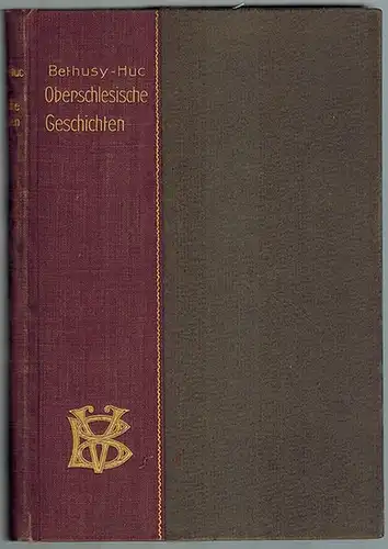 Bethusy-Huc, Valeska Gräfin (Moritz von Reichenbach): Oberschlesische Geschichten. [= Veröffentlichungen des Vereins der Bücherfreunde (Jg. 13 Band 2)
 Berlin, Verlagsbuchhandlung Alfred Schall, ohne Jahr [1904]. 