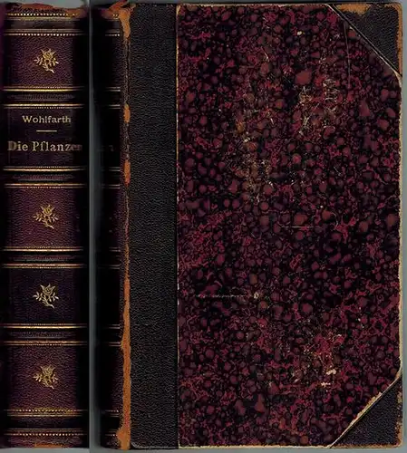 Wohlfarth, Rudolf: Die Pflanzen des Deutschen Reichs, Deutsch-Oesterreichs und der Schweiz. Nach der analytischen Methode zum Gebrauch auf Excursionen, in Schulen und beim Selbstunterricht. Zweite Ausgabe
 Berlin, Nicolaische Verlags-Buchhandlung [Nicolai