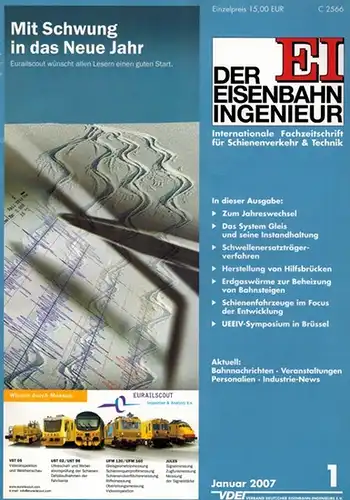 VDEI Verband deutscher Eisenbahn-Ingenieure (Hg.): EI - Der Eisenbahningenieur [Eisenbahn-Ingenieur]. Internationale Fachzeitschrift für Schienenverkehr & Technik. 58. Jahrgang
 Hamburg, Deutscher Verkehrs-Verlag - Eurailpress, 2007. 