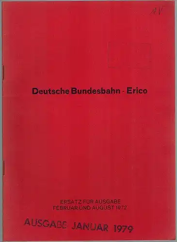 Deutsche Bundesbahn - Erico. Ausgabe Januar 1979. Ersatz für Ausgabe Februar und August 1972
 Emmerich, Erico Deutschland, 1979. 