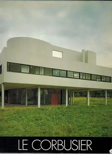 Besset, Maurice: Le Corbusier. Aus dem Französischen von Lilly von Sauter
 Genf, Skira, (1987). 