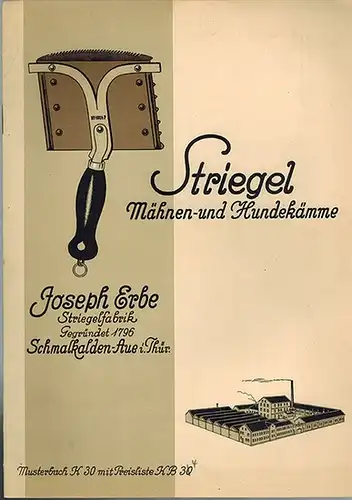 K. 30 Musterbuch über Striegel, Mähnen  und Hundekämme. Zugehörige Brutto Preisliste K. B. 30 [korrigiert: 34] [fehlt]. [Umschlagtitel abweichend]: Striegel. Mähnen  und Hundekämme.. 